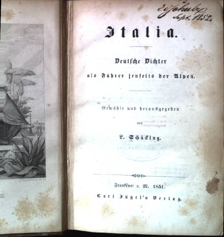 Italia. Deutsche Dichter als Führer jenseits der Alpen