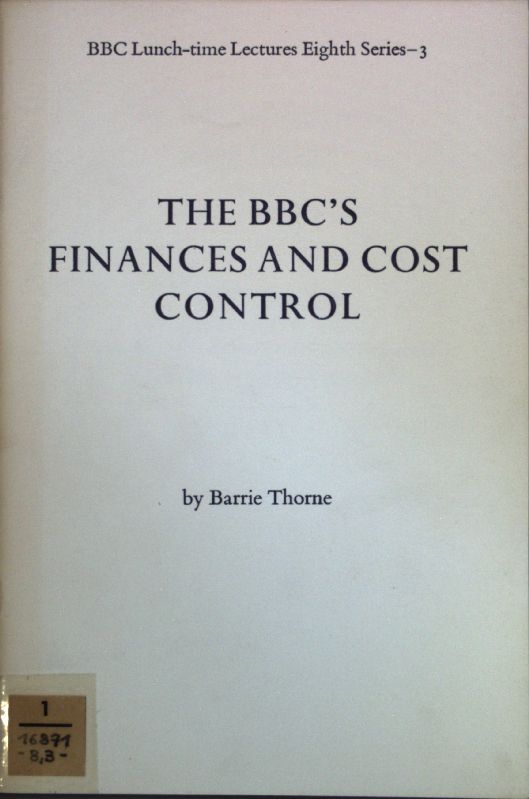 The BBC's Finances and Cost Control.