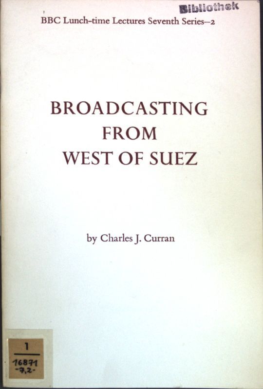 Broadcasting from West of Suez-