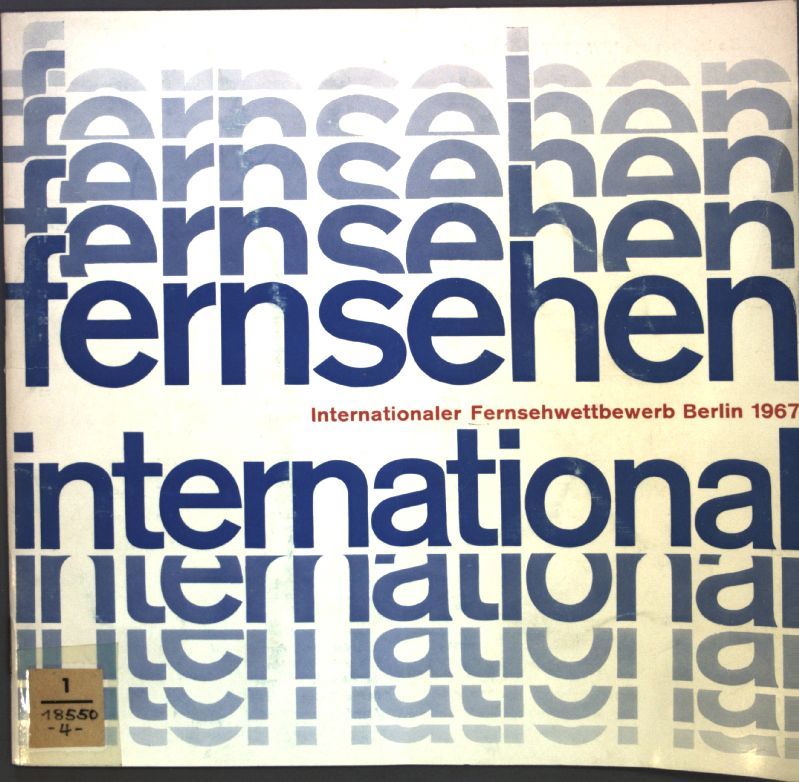 Fernsehen international: Offizieller Almanach des Internationalen Filmwettbewerbs Berlin 1967