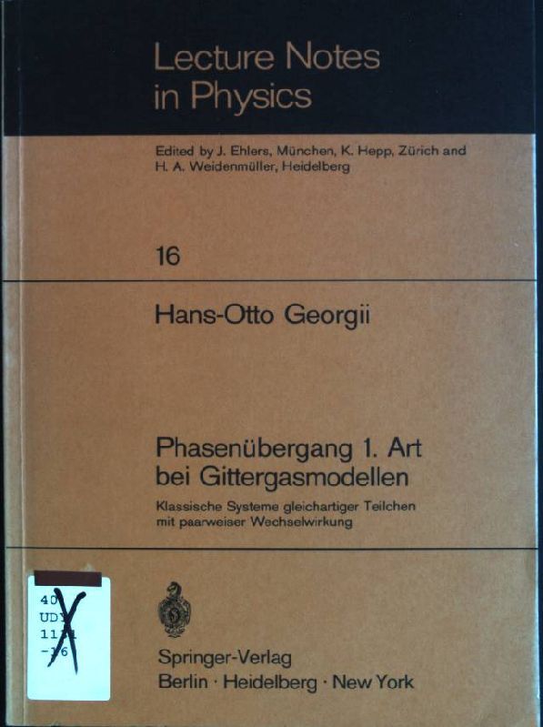 Phasenübergang 1. Art bei Gittergasmodellen: klassische Systeme gleichartiger Teilchen mit paarweiser Wechselwirkung