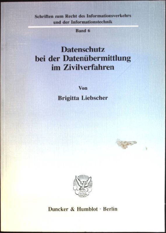 Datenschutz bei der Datenübermittlung im Zivilverfahren