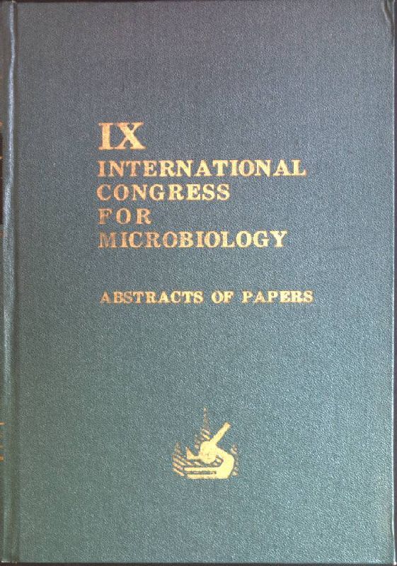 IX. International Congress for Microbiology: Abstracts of Papers