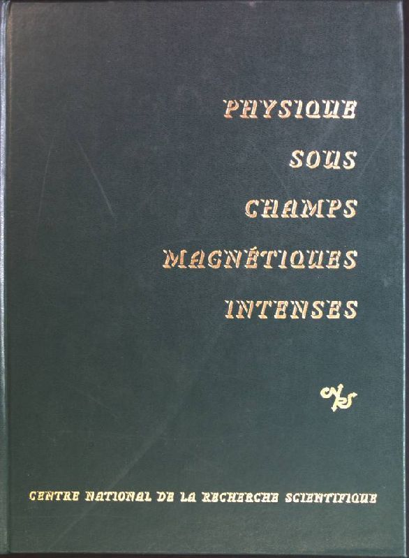 Physique sous champs magnétiques intenses
