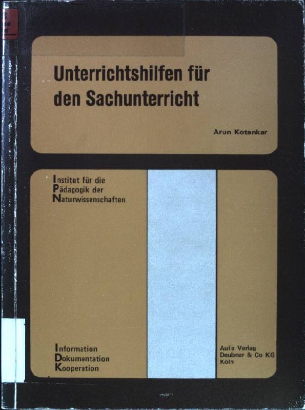Unterrichtshilfen für den Sachunterricht : e. annotierte Bibliogr. von Unterrichtsmaterialien