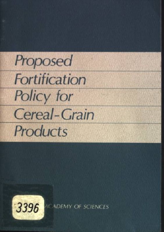 Proposed Fortification Policy for Cereal Grain Products