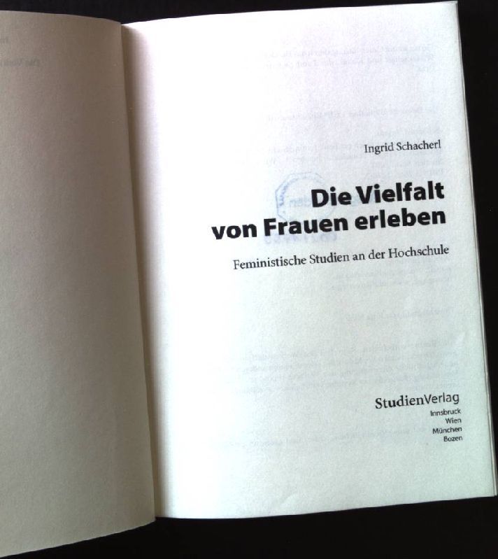 Die Vielfalt von Frauen erleben : feministische Studien an der Hochschule