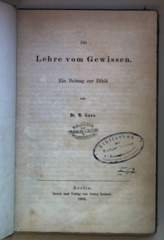 Die Lehre vom Gewissen. Ein Beitrag zur Ethik