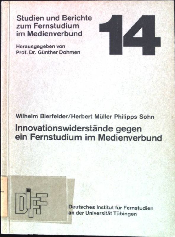 Innovationswiderstände gegen ein Fernstudium im Medienverbund