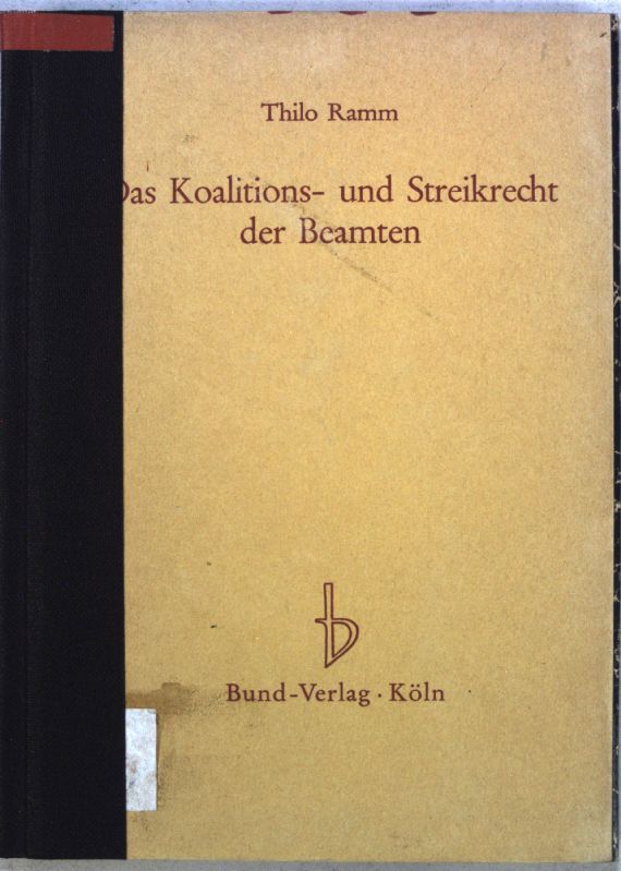 Das Koalitions- und Streikrecht der Beamten - Ein Rechtsgutachten