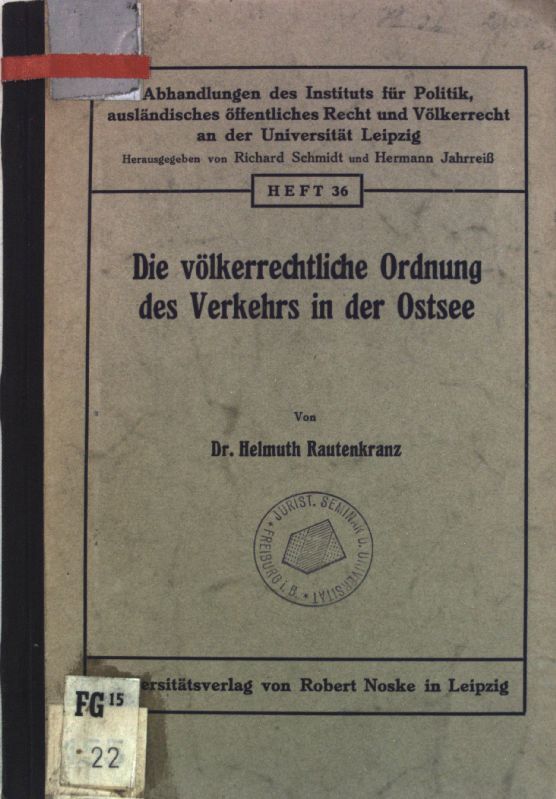 Die völkerrechtliche Ordnung des Verkehrs in der Ostsee-