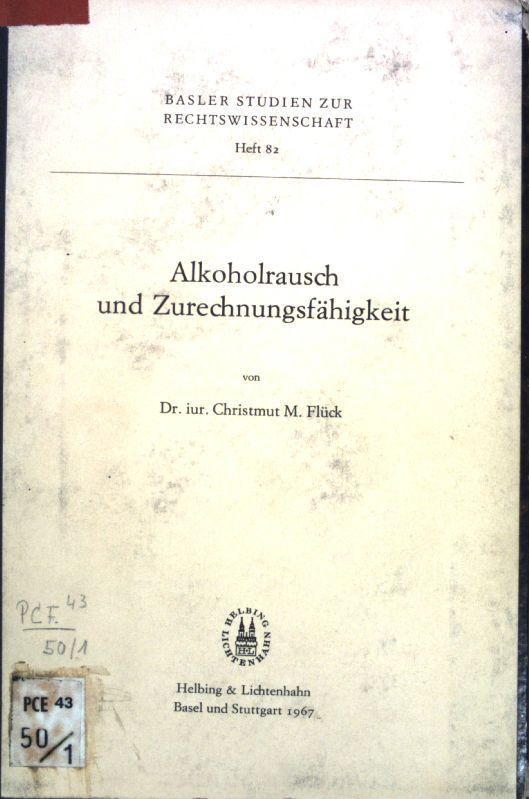 Alkoholrausch und Zurechnungsfähigkeit-
