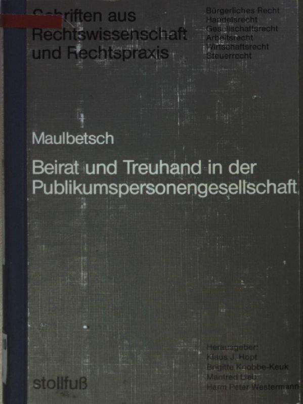 Beirat und Treuhand in der Publikumspersonengesellschaft
