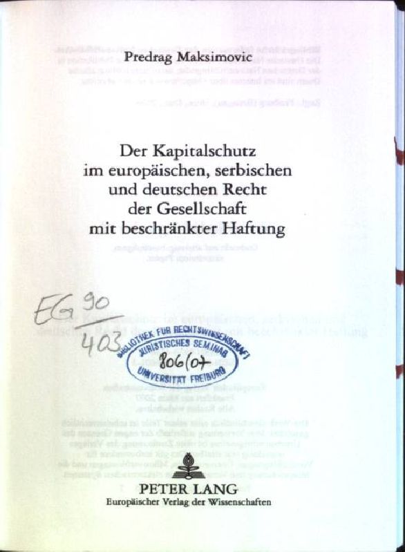 Der Kapitalschutz im europäischen, serbischen und deutschen Recht der Gesellschaft mit beschränkter Haftung