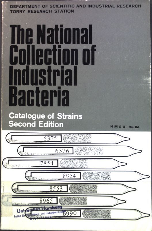 The National Collectin of Industrial Bacteria: Catalogue of Strains-
