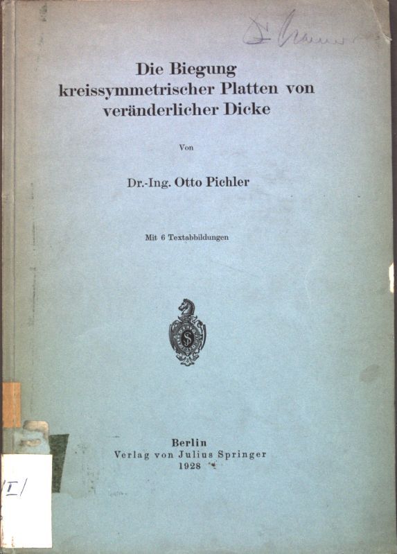 Die Biegung kreissymmetrischer Platten von veränderlicher Dicke