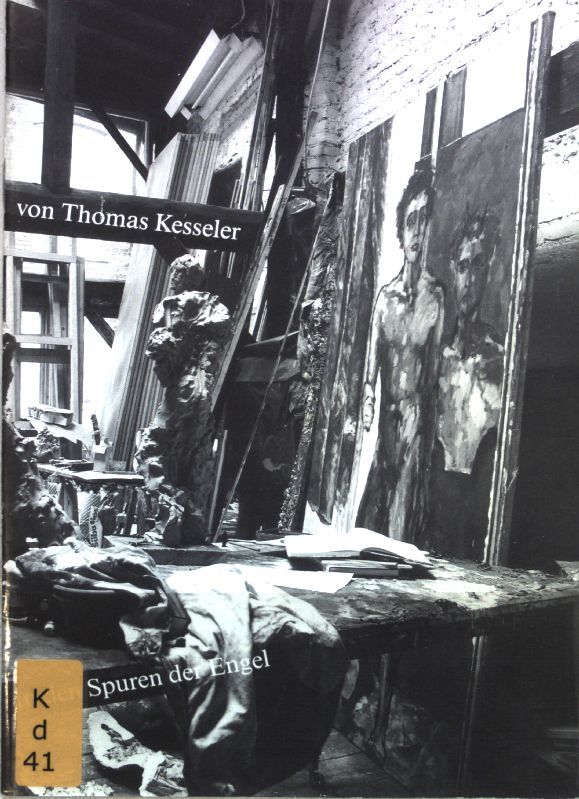 In den Spuren der Engel: Malerei, Zeichnung, Skulptur- Arbeiten 1986/87 von Thomas Kesseler- Katalog zur Ausstellung 17.-26. November 1987 Aula des Bischöfl. Generalvikariates Essen