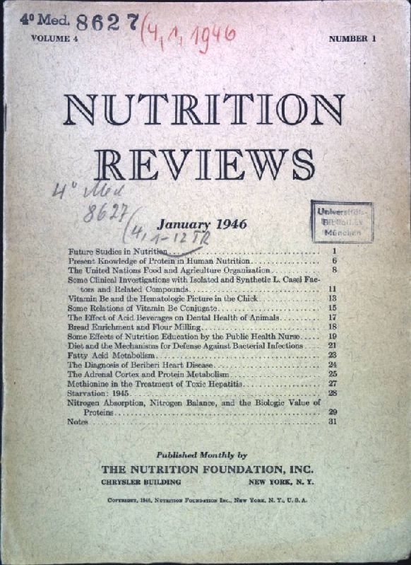 Nitrogen Absorption, Nitrogen Balance, and the Biologic Value of Proteins. - In : Vol. 4, Number 1, January 1946, Nutrition Reviews