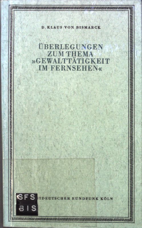 Überlegungen zum Thema Gewalttätigkeit im Fernsehen