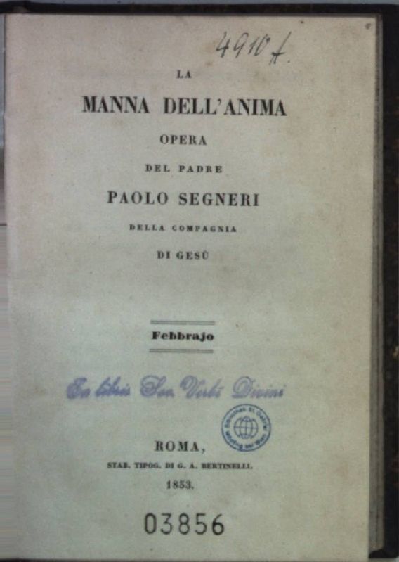 La Manna dell'Anima: Opera: Febbrajo