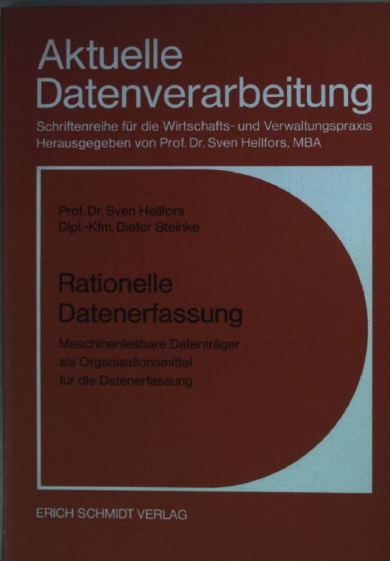 Rationelle Datenerfassung : maschinenlesbare Datenträger als Organisationsmittel für die Datenerfassung