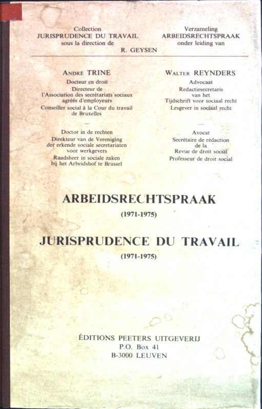 Arbeidsrechtspraak (1971-1975) (= Jurisprudence du travail (1971-1975))