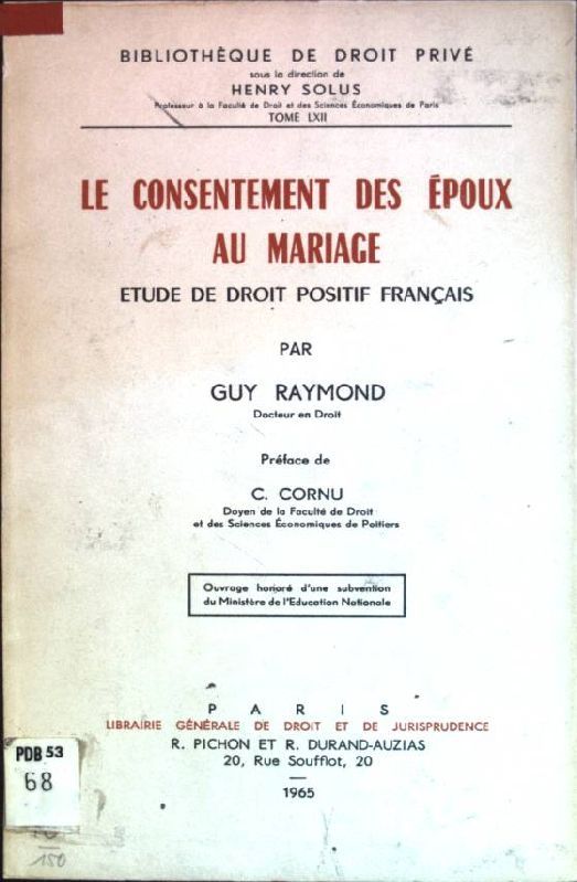 Le consentement des époux au mariage: étude de droit positif français