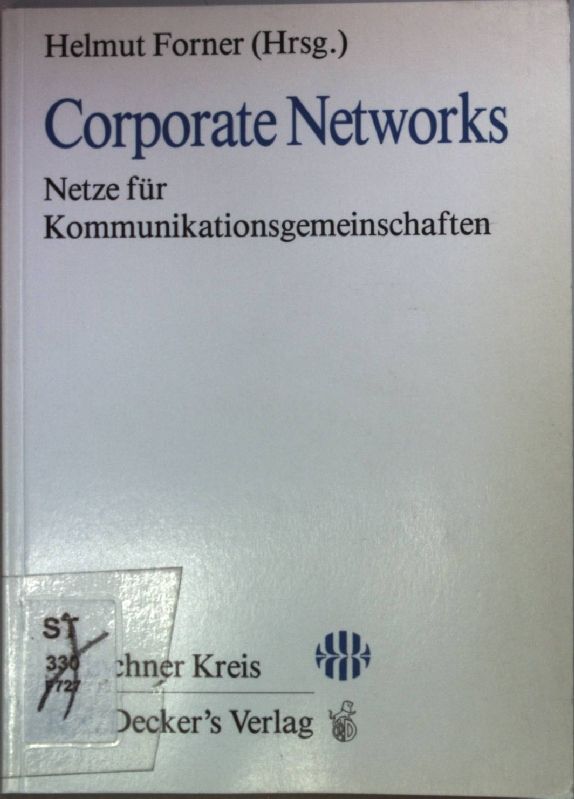 Corporate Networks: Netze für Kommunikationsgemeinschaften