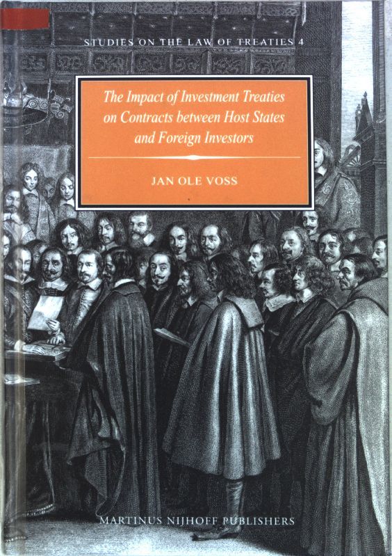 The Impact of Investment, Treaties on Contracts between Host States and Foreign Investors