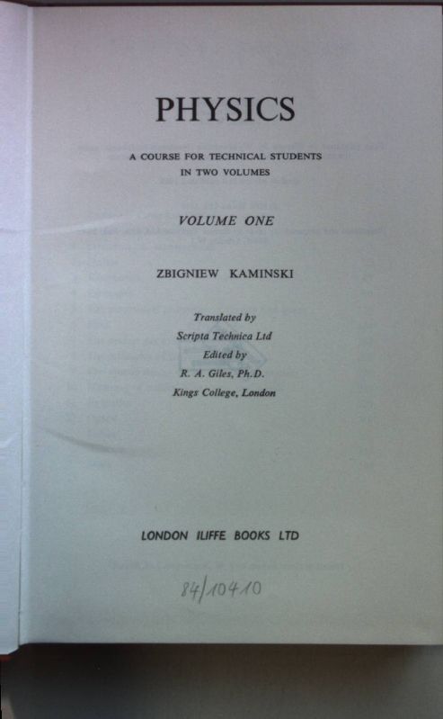 Physics: a Course for Technical Students: VOL. 1