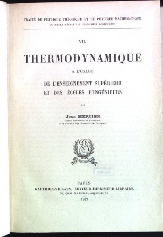 Thermodynamique a l'usage de l'enseignement superieur et des ecoles d'ingenieurs