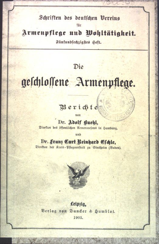 Die geschlossene Armenpflege