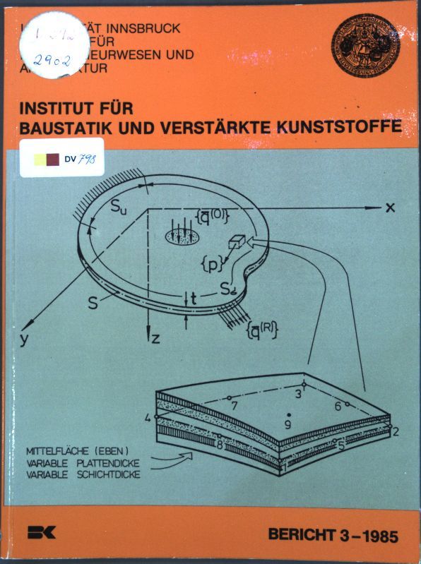 Institut für Baustatik und verstärkte Kunststoffe: Bericht 3-1985