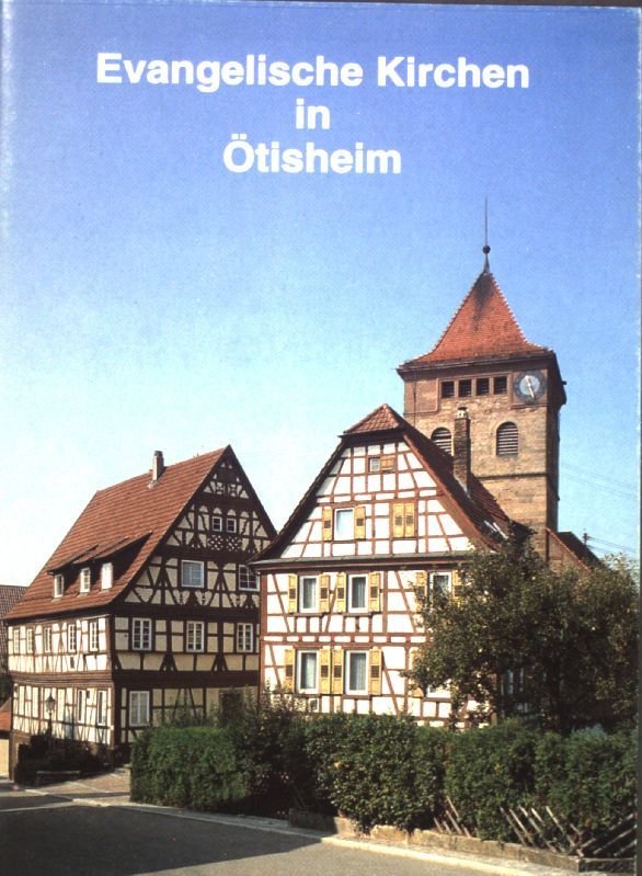 Evangelische Kirchen in Ötisheim