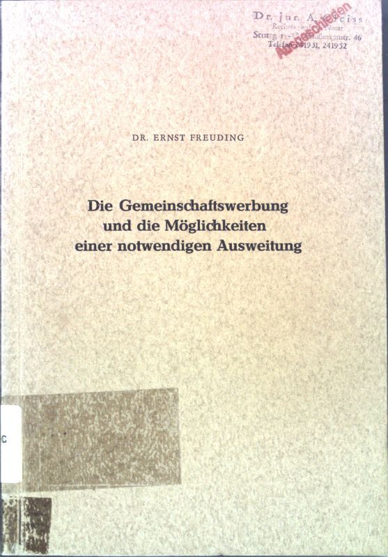 Die Gemeinschaftswerbung und die Möglichkeiten einer notwendigen Ausweitung
