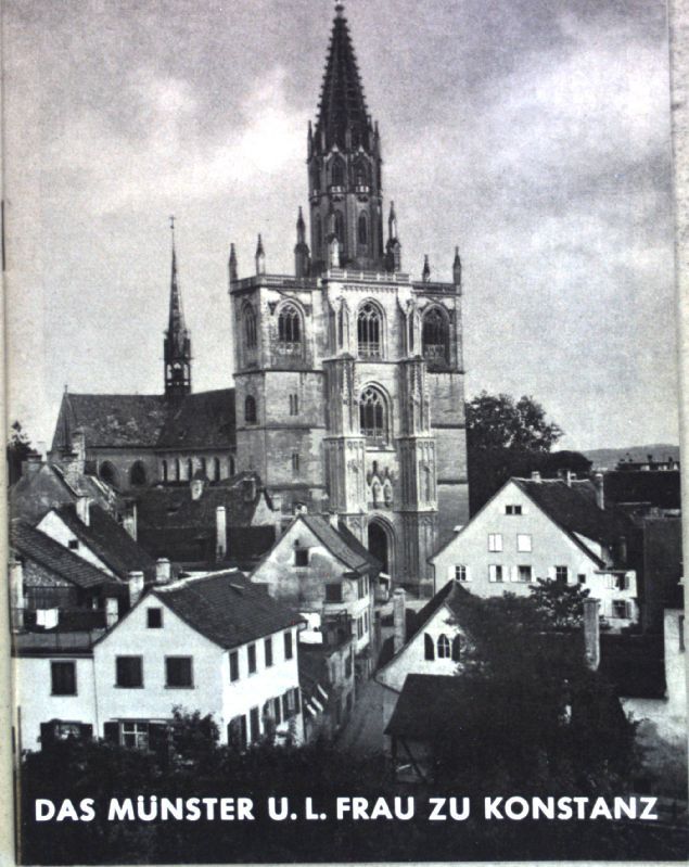 Das Münster, Basilika Unserer Lieben Frau zu Konstanz