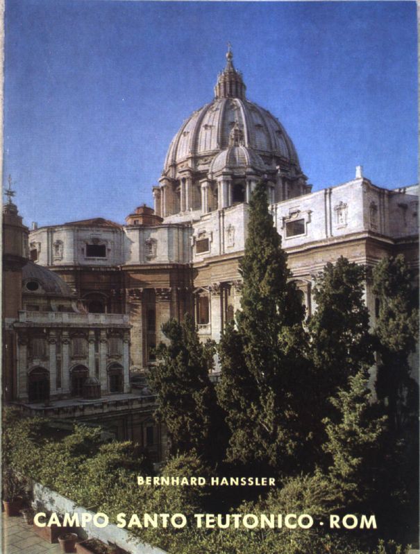 Der deutsche Campo Santo in Rom