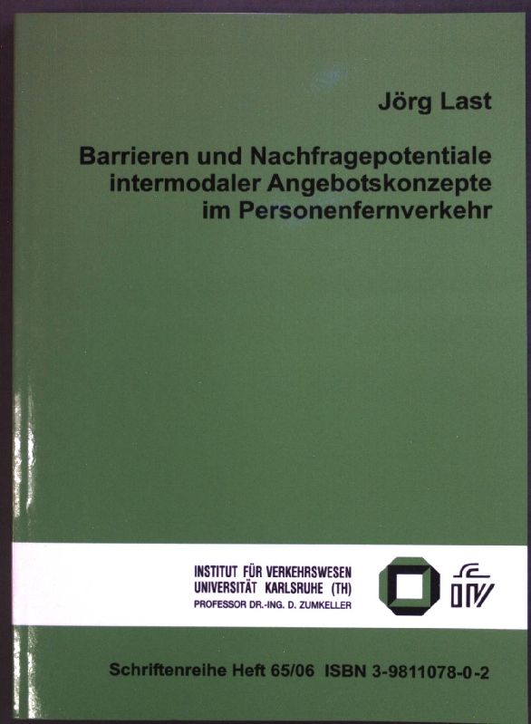Barrieren und Nachfragepotentiale intermodaler Angebotskonzepte im Personenfernverkehr