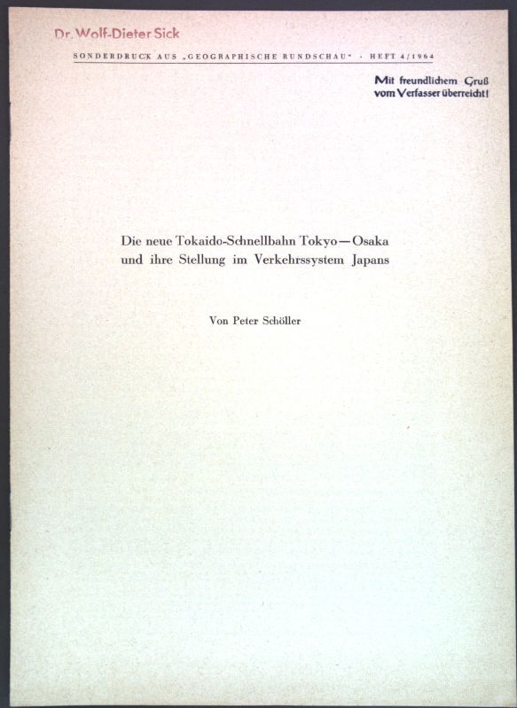 Die neue Tokaido-Schnellbahn Tokyo-Osaka und ihre Stellung im Verkehrssystem Japans