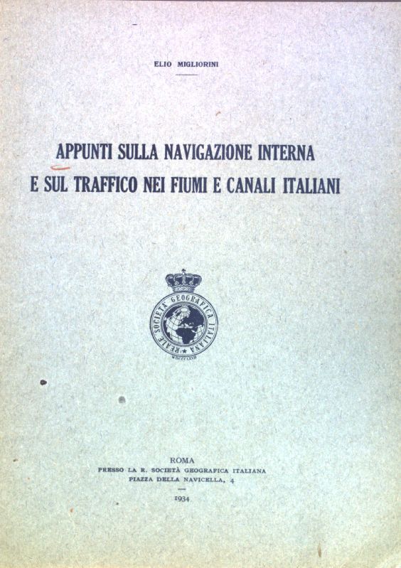 Appunti sulla navigazione interna e sul traffico nei fiumi e Canali Italiani