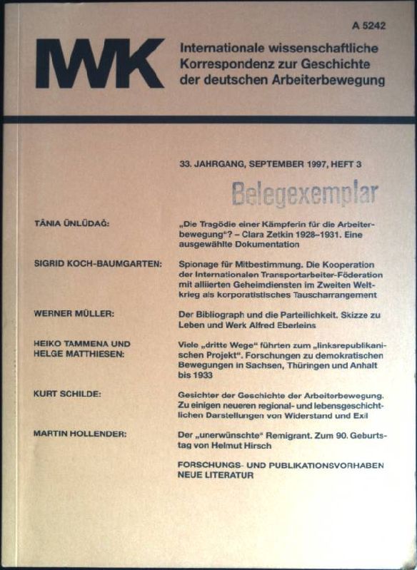 Der Bibliograph und die Parteilichkeit. Skizze zu Leben und Werk Alfred Eberleins - in: IWK: 33. Jahrgangm Heft 3