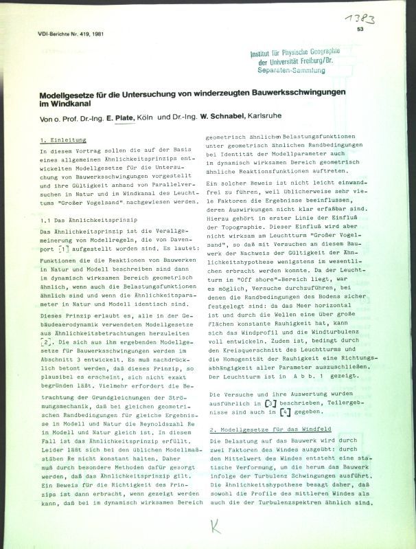 Modellgesetze für die Untersuchung von winderzeugten Bauwerkschwingungen im Windkanal