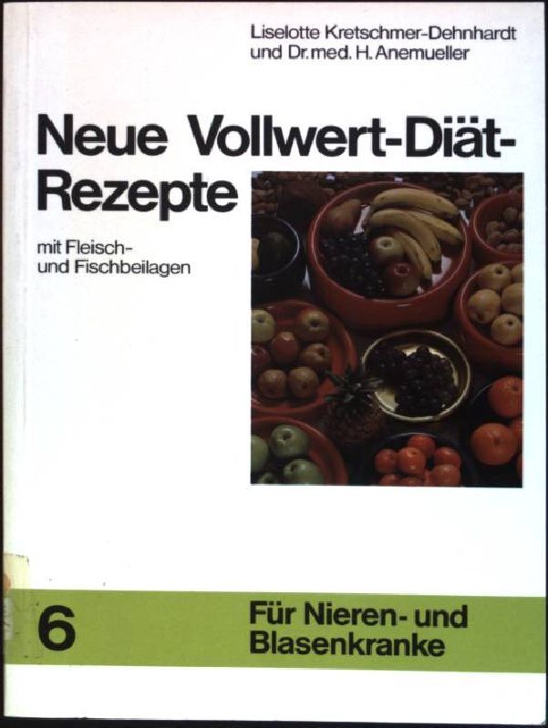 Neue Vollwert-Diät-Rezepte mi Fleisch- und Fischbeilagen