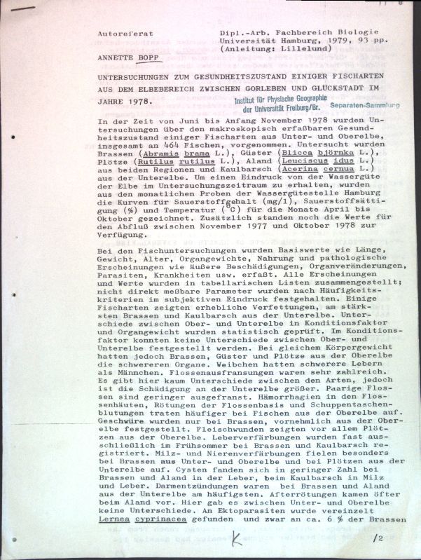 Untersuchungen zum Gesundheitszustand einiger Fischarten aus dem Elbebereich zwischen Gorleben und Glückstadt im Jahre 1978