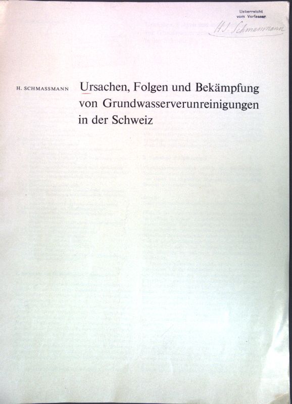 Ursachen, Folgen und Bekämpfung von Grundwasserverungreinigungen in der Schweiz
