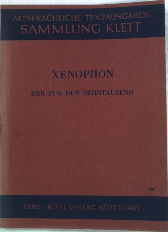 Xenophon: Der Zug der Zehntausend