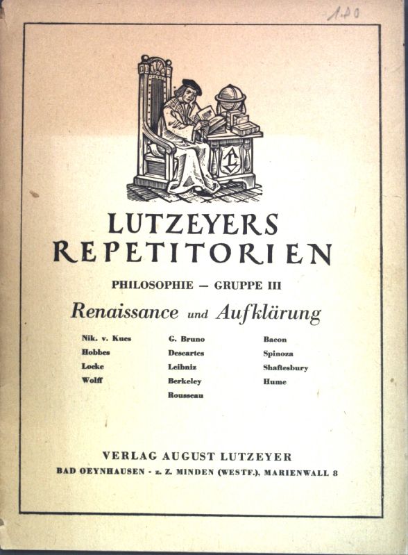 Lutzeyers Repetitorien, Philosophie - Gruppe III, Renaissance und Aufklärung