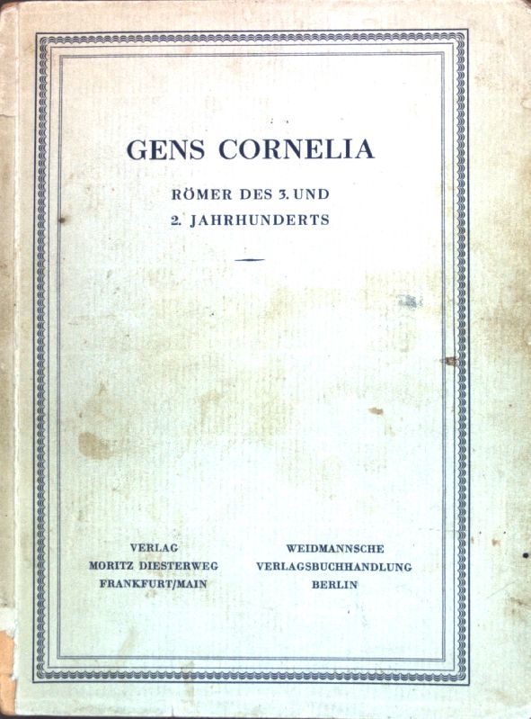 Gens Cornelia, Römer des 3. und 2. Jahrhunderts, Teil I: Texte und Schülerkommentar