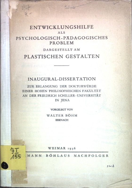 Entwicklungshilfe als psychologisch-pädagogisches Problem dargestellt am Plastischen Gestalten