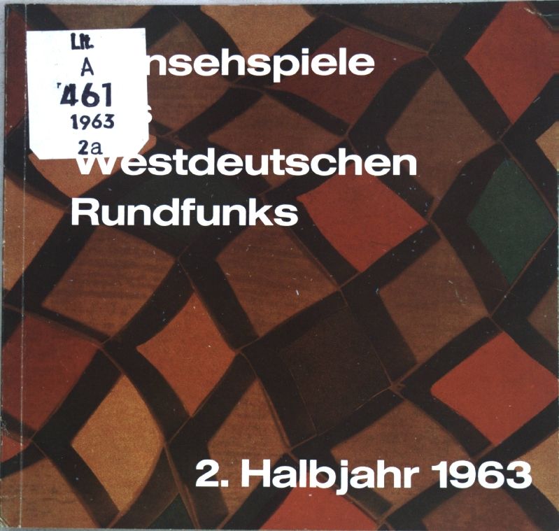 Fernsehspiele des Westdeutschen Rundfunks 2. Halbjahr 1963